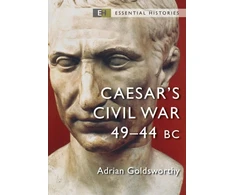 KNYGA Adrian Goldsworthy Caesar's Civil War