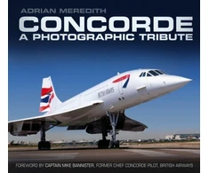 KNYGA Adrian Meredith Concorde: A Photographic Tribute