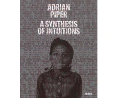 KNYGA Adrian Piper: A Synthesis of Intuitions