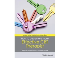 KNYGA Adrian Whittington How to Become a More Effective CBT Therapist