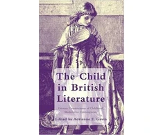 KNYGA Adrienne E Gavin Child in British Literature