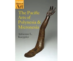 KNYGA Adrienne L. Kaeppler, Adrienne Lois Kaeppler Pacific Arts of Polynesia and Micronesia