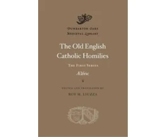 KNYGA Aelfric Abbot of Eynsham. Old English Catholic Homilies
