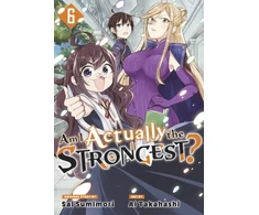KNYGA Ai Takahashi Am I Actually the Strongest? 6 (Manga)