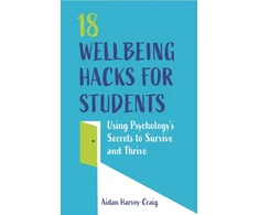 KNYGA Aidan Harvey Craig 18 Wellbeing Hacks for Students