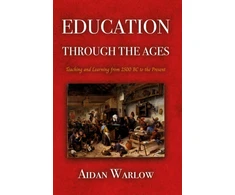 KNYGA Aidan Warlow Education through the Ages
