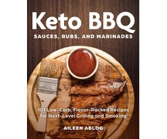 KNYGA Aileen Ablog Keto BBQ Sauces, Rubs, and Marinades