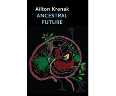 KNYGA Ailton Krenak Ancestral Future