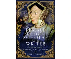 KNYGA Aimee Fleming Female Tudor Scholar and Writer