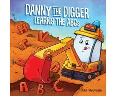 KNYGA Aja Mulford Danny the Digger Learns the ABCs