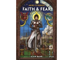 KNYGA Alan Bahr Heirs to Heresy: Faith &amp; Fear