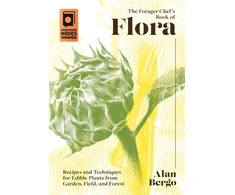 KNYGA Alan Bergo Forager Chef's Book of Flora