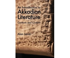 KNYGA Alan Charles Lenzi Introduction to Akkadian Literature