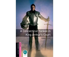 KNYGA Alan Hines Oxford Bookworms Library: Starter: A Connecticut Yankee in King Arthur's Court