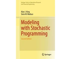 KNYGA Alan J King Modeling with Stochastic Programming