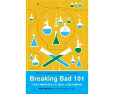 KNYGA Alan Sepinwall Breaking Bad 101: The Complete Critical Companion