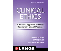 KNYGA Albert Jonsen Clinical Ethics: A Practical Approach to Ethical Decisions in Clinical Medicine, Ninth Edition