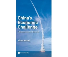 KNYGA Albert Keidel China's Economic Challenge: Unconventional Success