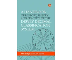 KNYGA Alex Kyrios Handbook of History, Theory and Practice of the Dewey Decimal Classification System