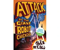 KNYGA Alex Mccall Attack of the Giant Robot Chickens