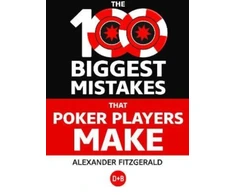 KNYGA Alexander Fitgerald 100 Biggest Mistakes That Poker Players Make