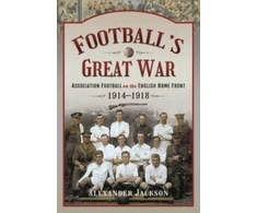 KNYGA Alexander Jackson Football's Great War