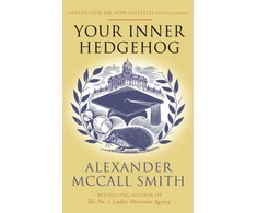 KNYGA Alexander Mccall Smith Your Inner Hedgehog