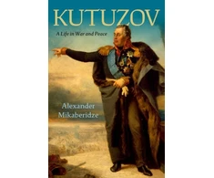 KNYGA Alexander Mikaberidze Kutuzov