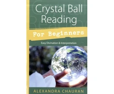KNYGA Alexandra Chauran Crystal Ball Reading for Beginners