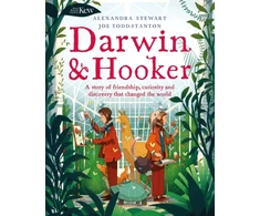 KNYGA Alexandra Stewart Kew: Darwin and Hooker, A story of friendship, curiosity and discovery that changed the world