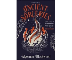 KNYGA Algernon Blackwood Ancient Sorceries