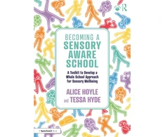 KNYGA Alice Hoyle Becoming a Sensory Aware School