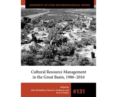 KNYGA Alice M Baldrica Cultural Resource Management in the Great Basin 1986–2016