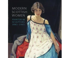 KNYGA Alice Strang Modern Scottish Women: Painters and Sculptures 1885-1965