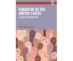 KNYGA Alison Dahl Crossley Feminism in the United States