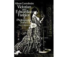 KNYGA Alison Gernsheim Victorian and Edwardian Fashion