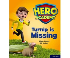 KNYGA Alison Hawes Hero Academy: Oxford Level 3, Geltona Book Band: Turnip is Missing