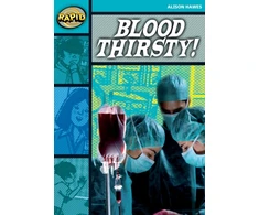 KNYGA Alison Hawes Rapid Reading: Blood Thirsty (Stage 3, Level 3B)