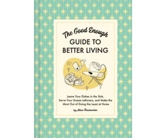 KNYGA Alison Throckmorton Good Enough Guide to Better Living