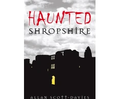 KNYGA Allan Scott Davies Haunted Shropshire