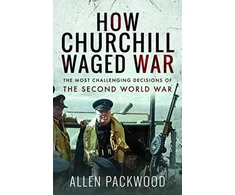 KNYGA Allen Packwood How Churchill Waged War