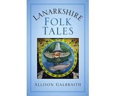KNYGA Allison Galbraith Lanarkshire Folk Tales