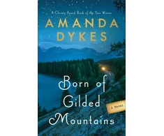 KNYGA Amanda Dykes Born of Gilded Mountains