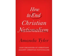 KNYGA Amanda Tyler How to End Christian Nationalism