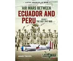 KNYGA Amaru Tincopa Air Wars Between Ecuador and Peru