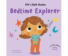 KNYGA Amber Stewart Life’s Little Lessons: Bedtime Explorer