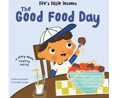 KNYGA Amber Stewart Life’s Little Lessons: The Good Food Day