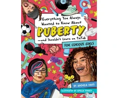 KNYGA Amelia Pinney Everything You Always Wanted to Know About Puberty - and Shouldn't Learn on TikTok