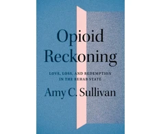 KNYGA Amy C Sullivan Opioid Reckoning