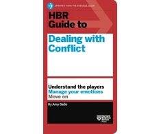 KNYGA Amy Gallo HBR Guide to Dealing with Conflict (HBR Guide Series)